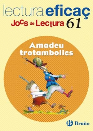 AMADEU TROTAMBOLICS | 9788421663448 | GARCIA, ISABEL / SANGES, MONTSE | Llibreria Drac - Librería de Olot | Comprar libros en catalán y castellano online