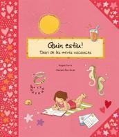 QUIN ESTIU DIARI DE LES MEVES VACANCES | 9788424636678 | FARRE, ANGELS | Llibreria Drac - Librería de Olot | Comprar libros en catalán y castellano online