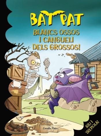 OSSOS BLANCS I UN CANGUELI DELS GROSSOS (BAT PAT 18) | 9788499325064 | PANAVELLO, ROBERTO | Llibreria Drac - Librería de Olot | Comprar libros en catalán y castellano online