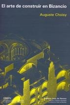 ARTE DE CONSTRUIR EN BIZANCIO | 9788489977044 | CHOISY | Llibreria Drac - Librería de Olot | Comprar libros en catalán y castellano online