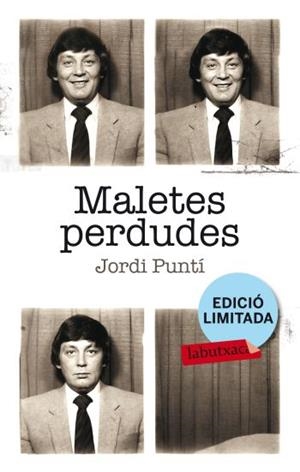 MALETES PERDUDES | 9788499303529 | PUNTI, JORDI | Llibreria Drac - Librería de Olot | Comprar libros en catalán y castellano online