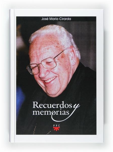 RECUERDOS Y MEMORIAS | 9788428823210 | CIRARDA, JOSE MARIA | Llibreria Drac - Librería de Olot | Comprar libros en catalán y castellano online