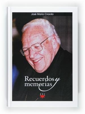 RECUERDOS Y MEMORIAS | 9788428823210 | CIRARDA, JOSE MARIA | Llibreria Drac - Librería de Olot | Comprar libros en catalán y castellano online