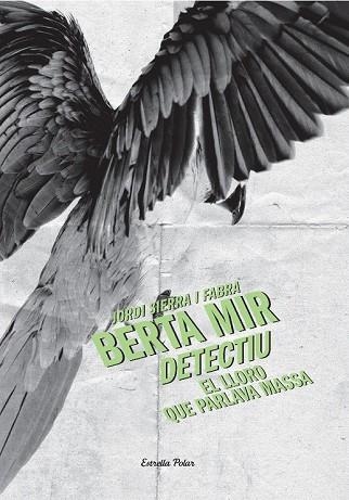 LLORO QUE PARLAVA MASSA, EL | 9788499325330 | SIERRA I FABRA, JORDI | Llibreria Drac - Llibreria d'Olot | Comprar llibres en català i castellà online