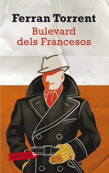 BULEVARD DELS FRANCESOS | 9788499303468 | TORRENT, FERRAN | Llibreria Drac - Llibreria d'Olot | Comprar llibres en català i castellà online