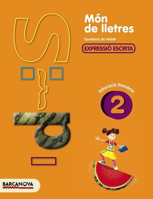 MON DE LLETRES 2 | 9788448925451 | CAMPS, MONTSERRAT/ALMAGRO, MARIBEL/GONZÁLEZ, ESTER/PASCUAL, CARME | Llibreria Drac - Librería de Olot | Comprar libros en catalán y castellano online