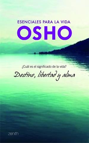 DESTINO LIBERTAD Y ALMA | 9788408103721 | OSHO | Llibreria Drac - Llibreria d'Olot | Comprar llibres en català i castellà online