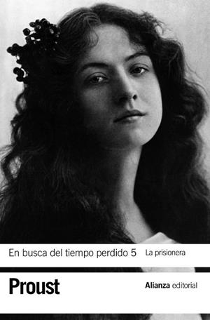 EN BUSCA DEL TIEMPO PERDIDO 5. LA PRISIONERA | 9788420653624 | PROUST, MARCEL | Llibreria Drac - Llibreria d'Olot | Comprar llibres en català i castellà online