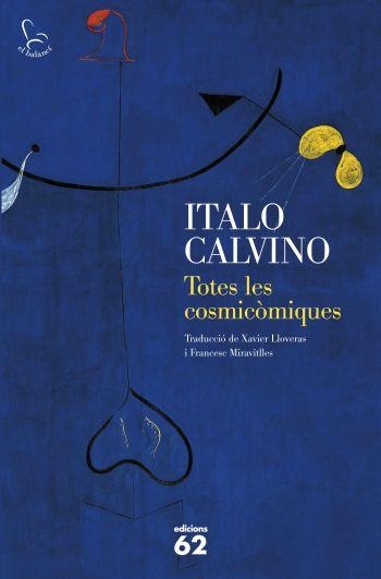 TOTES LES COSMICÒMIQUES | 9788429768367 | CALVINO, ITALO | Llibreria Drac - Librería de Olot | Comprar libros en catalán y castellano online