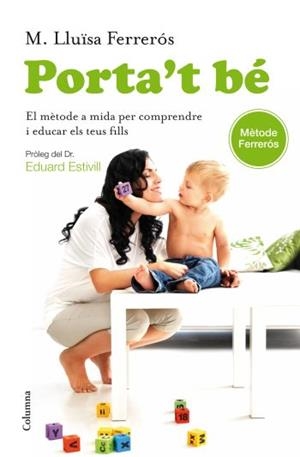 PORTA'T BÉ | 9788466414296 | FERRERÓS, MARIA LLUISA | Llibreria Drac - Librería de Olot | Comprar libros en catalán y castellano online