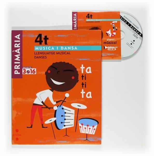 MUSICA 4 PRIMARIA | 9788466118637 | EQUIP EDITORIAL CRUÏLLA, | Llibreria Drac - Librería de Olot | Comprar libros en catalán y castellano online