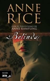 BELINDA | 9788498725452 | RICE, ANNE | Llibreria Drac - Llibreria d'Olot | Comprar llibres en català i castellà online