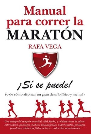 MANUAL PARA CORRER LA MARATON | 9788492924523 | VEGA, RAFA | Llibreria Drac - Llibreria d'Olot | Comprar llibres en català i castellà online