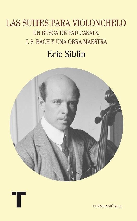 SUITES PARA VIOLONCHELO, LAS | 9788475064376 | SIBLIN, ERIC | Llibreria Drac - Llibreria d'Olot | Comprar llibres en català i castellà online