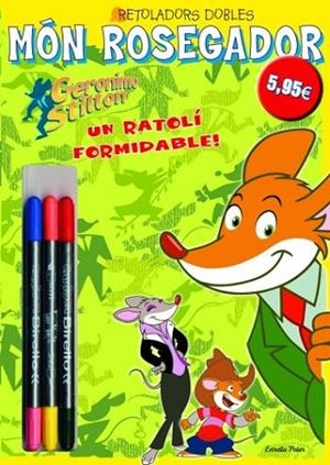 MON ROSEGADOR + RETOLADORS (GERONIMO STILTON) | 9788499324371 | STILTON, GERONIMO | Llibreria Drac - Llibreria d'Olot | Comprar llibres en català i castellà online