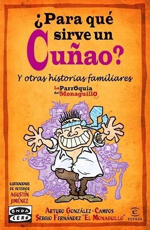 PARA QUE SIRVE UN CUÑAO | 9788467037104 | GONZALEZ-CAMPOS, ARTURO;FERNANDEZ, SERGIO | Llibreria Drac - Librería de Olot | Comprar libros en catalán y castellano online