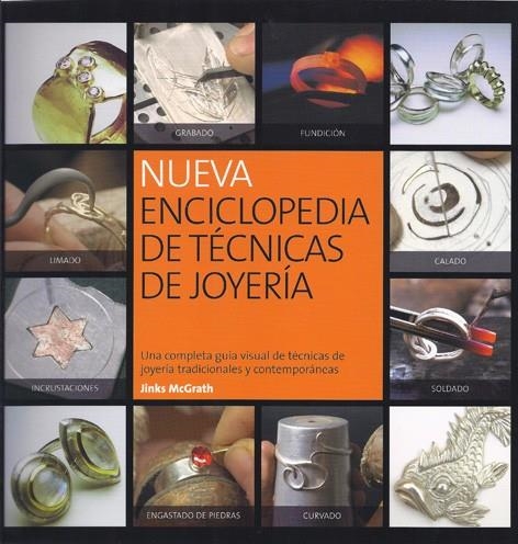 NUEVA ENCICLOPEDIA DE TECNICAS DE JOYERIA | 9788415053095 | MCGRATH, JINKS | Llibreria Drac - Librería de Olot | Comprar libros en catalán y castellano online