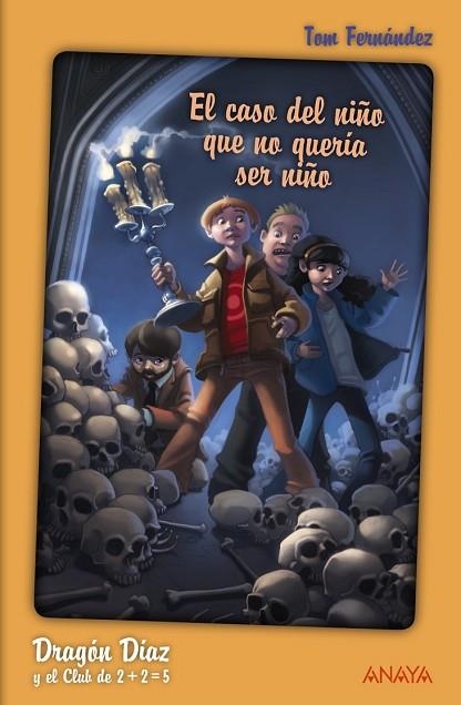 CASO DEL NIÑO QUE NO QUERIA SER NIÑO, EL | 9788466795531 | FERNANDEZ, TOM | Llibreria Drac - Llibreria d'Olot | Comprar llibres en català i castellà online