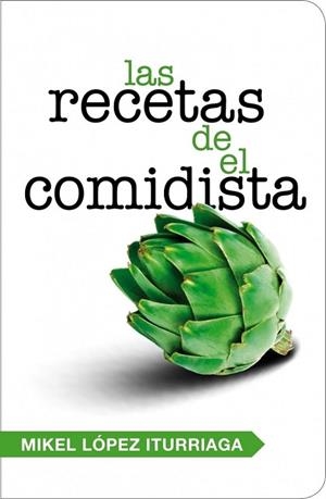 RECETAS DE EL COMIDISTA, LAS | 9788401347740 | LOPEZ, MIKEL | Llibreria Drac - Llibreria d'Olot | Comprar llibres en català i castellà online