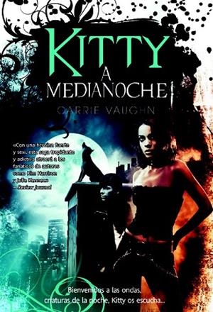 KITTY A MEDIANOCHE | 9788498007275 | VAUGHN, CARRIE | Llibreria Drac - Librería de Olot | Comprar libros en catalán y castellano online