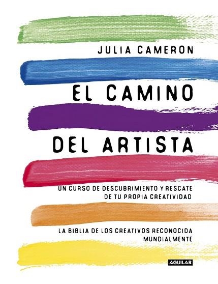 CAMINO DEL ARTISTA, EL | 9788403102057 | CAMERON, JULIA | Llibreria Drac - Librería de Olot | Comprar libros en catalán y castellano online