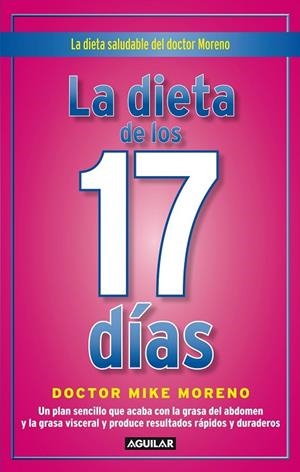 DIETA DE LOS 17 DIAS, LA | 9788403102248 | MORENO, MIKE | Llibreria Drac - Librería de Olot | Comprar libros en catalán y castellano online