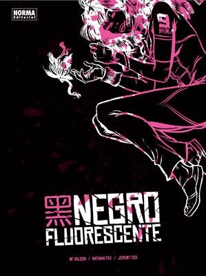 NEGRO FLUORESCENTE | 9788467906332 | COX, JEROMY | Llibreria Drac - Librería de Olot | Comprar libros en catalán y castellano online