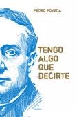 TENGO ALGO QUE DECIRTE | 9788427718074 | POVEDA, PEDRO | Llibreria Drac - Llibreria d'Olot | Comprar llibres en català i castellà online