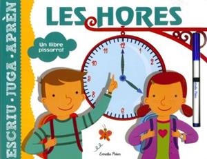 HORES, LES (LLIBRE PISSARRA) | 9788499324081 | VV.AA. | Llibreria Drac - Llibreria d'Olot | Comprar llibres en català i castellà online