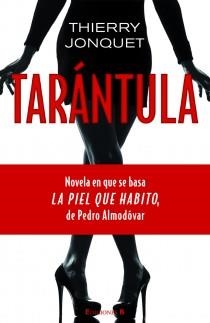 TARANTULA | 9788466647359 | JONQUET, THIERRY | Llibreria Drac - Librería de Olot | Comprar libros en catalán y castellano online