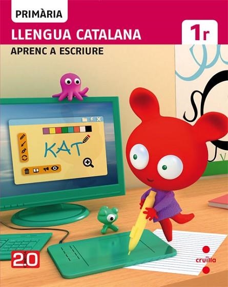 LLENGUA CATALANA APRENC A ESCRIURE. 1R PRIMARIA. CONNECTA 2 | 9788466125642 | VV.AA. | Llibreria Drac - Librería de Olot | Comprar libros en catalán y castellano online