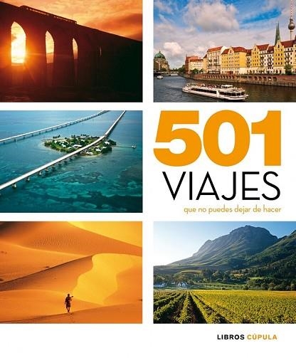 501 VIAJES QUE NO PUEDES DEJAR DE HACER | 9788448069544 | VV.AA. | Llibreria Drac - Librería de Olot | Comprar libros en catalán y castellano online