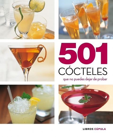 501 COCTELES QUE NO PUEDES DEJAR DE PROBAR | 9788448069537 | VV.AA. | Llibreria Drac - Llibreria d'Olot | Comprar llibres en català i castellà online