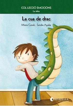 CUA DE DRAC, LA | 9788484126256 | CANALS, MIREIA; AGUILAR, SANDRA | Llibreria Drac - Llibreria d'Olot | Comprar llibres en català i castellà online