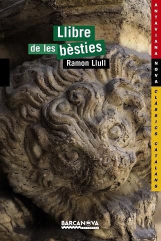 LLIBRE DE LES BESTIES, EL | 9788448927707 | LLULL, RAMON | Llibreria Drac - Librería de Olot | Comprar libros en catalán y castellano online