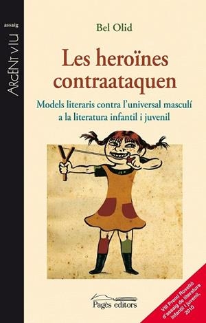 HEROINES CONTRAATAQUEN, LES | 9788499751122 | OLID, ISABEL | Llibreria Drac - Librería de Olot | Comprar libros en catalán y castellano online