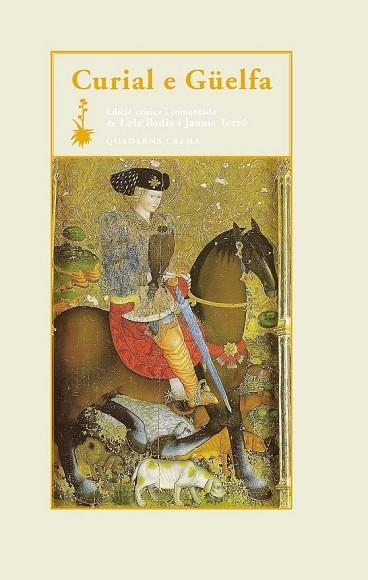 CURIAL E GUELFA | 9788477275176 | ANÓNIMO/BADIA PÀMIES, LOLA | Llibreria Drac - Librería de Olot | Comprar libros en catalán y castellano online