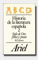 HISTORIA DE LA LITERATURA ESPAÑOLA 2: SIGLO DE ORO | 9788434483668 | JONES, R.O. | Llibreria Drac - Llibreria d'Olot | Comprar llibres en català i castellà online