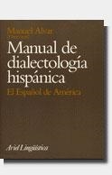 MANUAL DE DIALECTOLOGIA HISPANICA | 9788434482180 | ALVAR, MANUEL | Llibreria Drac - Librería de Olot | Comprar libros en catalán y castellano online