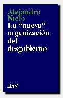 NUEVA ORGANIZACION DEL DESGOBIERNO, LA | 9788434411647 | NIETO, ALEJANDRO | Llibreria Drac - Librería de Olot | Comprar libros en catalán y castellano online