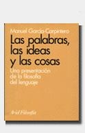 PALABRAS, LAS IDEAS Y LAS COSAS.UNA PRESENTACION D | 9788434487420 | GARCIA-CARPINTERO | Llibreria Drac - Llibreria d'Olot | Comprar llibres en català i castellà online