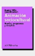 ANIMACION SOCIOCULTURAL.TEORIA, PROGRAMAS Y AMBITO | 9788434426061 | TRILLA, JAUME | Llibreria Drac - Librería de Olot | Comprar libros en catalán y castellano online