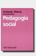 PEDAGOGIA SOCIAL | 9788434426092 | PETRUS, ANTONIO | Llibreria Drac - Llibreria d'Olot | Comprar llibres en català i castellà online