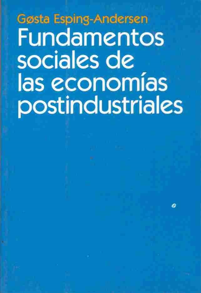 FUNDAMENTOS SOCIALES DE LAS ECONOMIAS | 9788434416970 | ESPING | Llibreria Drac - Llibreria d'Olot | Comprar llibres en català i castellà online