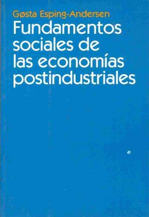 FUNDAMENTOS SOCIALES DE LAS ECONOMIAS | 9788434416970 | ESPING | Llibreria Drac - Llibreria d'Olot | Comprar llibres en català i castellà online
