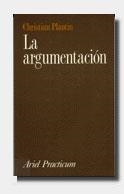 ARGUMENTACION, LA | 9788434428195 | PLANTIN, CHRISTIAN | Llibreria Drac - Llibreria d'Olot | Comprar llibres en català i castellà online