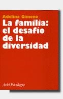 FAMILIA: EL DESAFIO DE LA DIVERSIDAD | 9788434408807 | GIMENO, ADELINA | Llibreria Drac - Llibreria d'Olot | Comprar llibres en català i castellà online