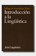 INTRODUCCION A LA LINGUISTICA | 9788434482357 | FERNANDEZ PEREZ, MILAGROS | Llibreria Drac - Llibreria d'Olot | Comprar llibres en català i castellà online