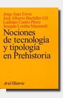 NOCIONES DE TECNOLOGIA Y TIPOLOGIA EN PREHISTORIA | 9788434466166 | JUAN EIROA, JORGE | Llibreria Drac - Llibreria d'Olot | Comprar llibres en català i castellà online