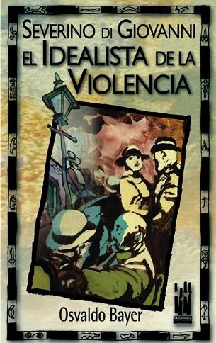 IDEALISTA DE LA VIOLENCIA | 9788481361698 | GIOVANNI, DI | Llibreria Drac - Llibreria d'Olot | Comprar llibres en català i castellà online